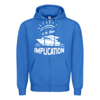 True Royal the implication   its always sunny in philadelphia Zipper Hoodie - artisFamous