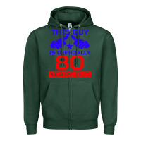 Sports Green this guy is 80 years funny 80th birthday Zipper Hoodie - artisFamous