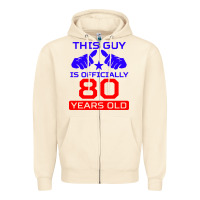 Sandshell this guy is 80 years funny 80th birthday Zipper Hoodie - artisFamous