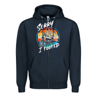 Navy sorry i tooted Zipper Hoodie - artisFamous