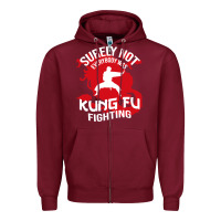 Burgundy surely not everybody was kung fu fighting Zipper Hoodie - artisFamous