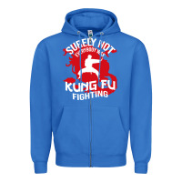 True Royal surely not everybody was kung fu fighting Zipper Hoodie - artisFamous