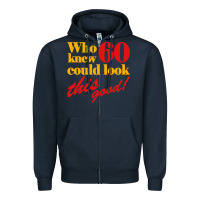 Navy funny 60th birthday this good Zipper Hoodie - artisFamous