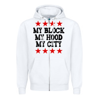 White my block my hood my city Zipper Hoodie - artisFamous