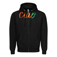 Black ciao italian saying Zipper Hoodie - artisFamous