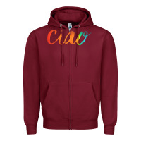 Burgundy ciao italian saying Zipper Hoodie - artisFamous