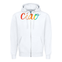 White ciao italian saying Zipper Hoodie - artisFamous