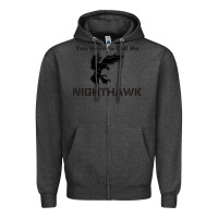 Charcoal Heather you have call me nighthawk Zipper Hoodie - artisFamous