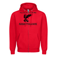Red you have call me nighthawk Zipper Hoodie - artisFamous