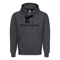 Smoke you have call me nighthawk Zipper Hoodie - artisFamous