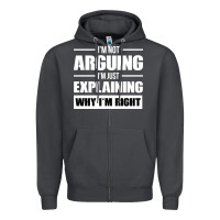 Smoke I'M NOT ARGUING I'M JUST EXPLAINING WHY I'M RIGHT FUNNY Zipper Hoodie - artisFamous