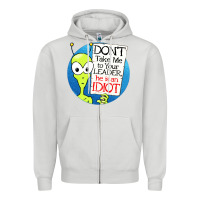 Dove Grey dont take me to your leader Zipper Hoodie - artisFamous