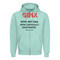 Seafoam genx were not mad Zipper Hoodie - artisFamous