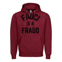 Burgundy fauci is a fraud Zipper Hoodie - artisFamous