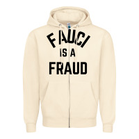 Sandshell fauci is a fraud Zipper Hoodie - artisFamous