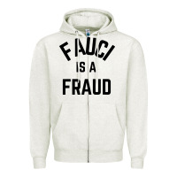 Oatmeal Heather fauci is a fraud Zipper Hoodie - artisFamous
