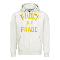 Oatmeal Heather fauci is a fraud Zipper Hoodie - artisFamous