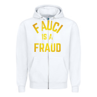 White fauci is a fraud Zipper Hoodie - artisFamous