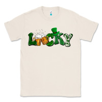 Natural Lucky with beer St. Patricks day Classic Tee - HowdyJamesFarm