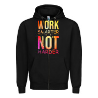 Black work smarter not harder Zipper Hoodie - artisFamous