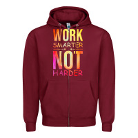 Burgundy work smarter not harder Zipper Hoodie - artisFamous