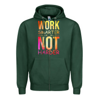 Sports Green work smarter not harder Zipper Hoodie - artisFamous