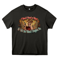 Asphalt I don't need a man Cowgirl western Heavy Core Tee - HowdyJamesFarm