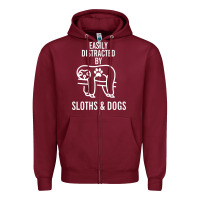 Burgundy easily distracted by sloths and dogs funny sloth quote paw print Zipper Hoodie - artisFamous