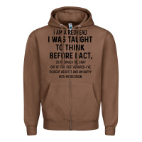 Chestnut i am a redhead i was taught to think Zipper Hoodie - artisFamous