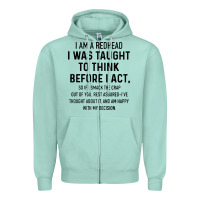Seafoam i am a redhead i was taught to think Zipper Hoodie - artisFamous