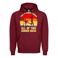 Vintage This Teacher Earned All Of This Summer Break Zipper Hoodie | Teevron