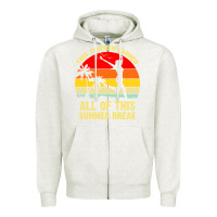 Oatmeal Heather vintage this teacher earned all of this summer break Zipper Hoodie - artisFamous