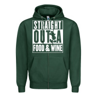 Sports Green straight out a food and wine Zipper Hoodie - artisFamous