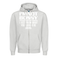 Dove Grey I'M NOT BOSSY I JUST KNOW WHAT YOU SHOULD BE DOING FUNNY Zipper Hoodie - artisFamous