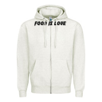 Oatmeal Heather food is love Zipper Hoodie - artisFamous