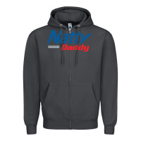 Natty Daddy Zipper Hoodie | Teevron