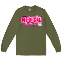 Army Green valentine medical assistant Long Sleeve Tee - CowhideDigitalArt