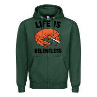 Sports Green crab life is relentless Zipper Hoodie - artisFamous