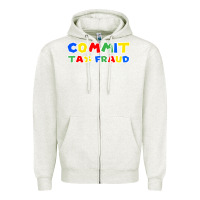 Oatmeal Heather commit tax fraud Zipper Hoodie - artisFamous