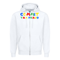 White commit tax fraud Zipper Hoodie - artisFamous