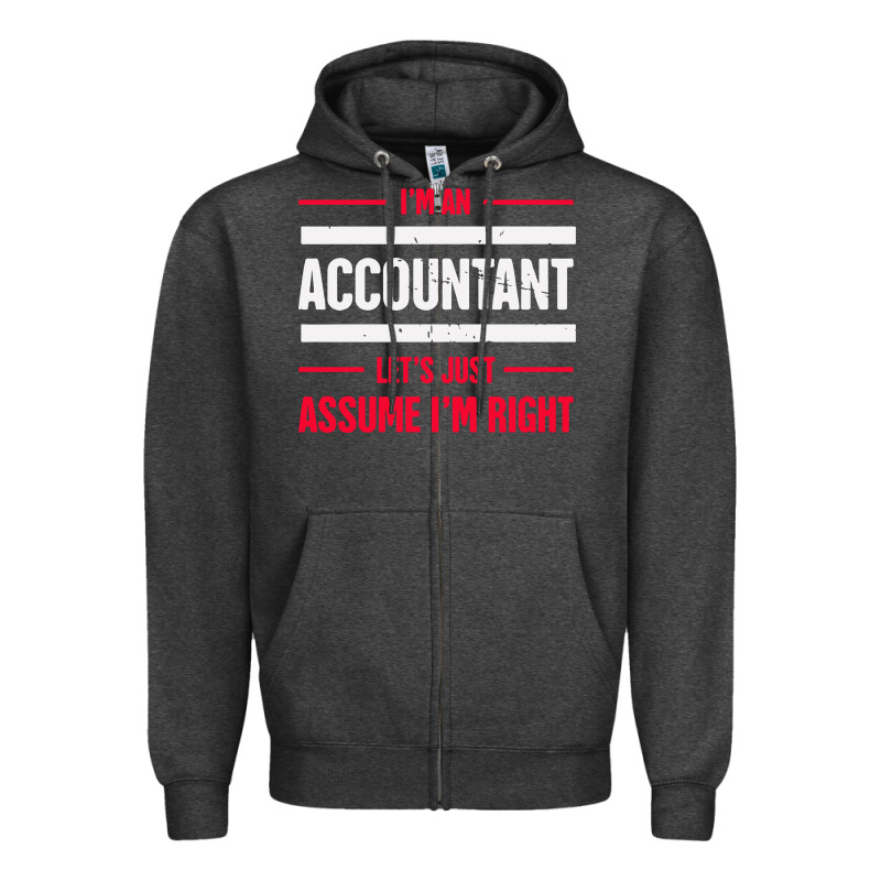 Funny Accounting Design   Gift For Accountants Zipper Hoodie by artisFamous | Teevron