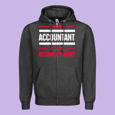 Funny Accounting Design   Gift For Accountants Zipper Hoodie Designed By Artisfamous