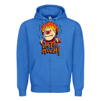 True Royal heat miser i'am too much Zipper Hoodie - artisFamous