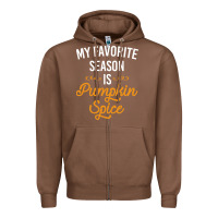 Chestnut my favorite season is pumpkin spice Zipper Hoodie - artisFamous