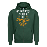 Sports Green my favorite season is pumpkin spice Zipper Hoodie - artisFamous