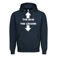 The Man The Legend Funny Adult Humor Zipper Hoodie | Teevron