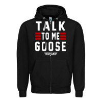 Black top gun talk to me goose distressed Zipper Hoodie - artisFamous