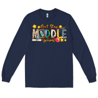 Navy Next Stop Middle School Long Sleeve Tee - CowhideDigitalArt