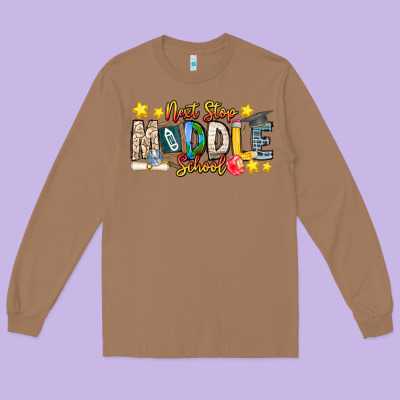 Next Stop Middle School Long Sleeve Tee Designed By Cowhidedigitalart