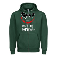 Sports Green why so serious Zipper Hoodie - artisFamous